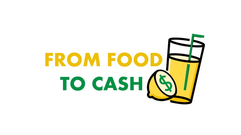 From Food To Cash